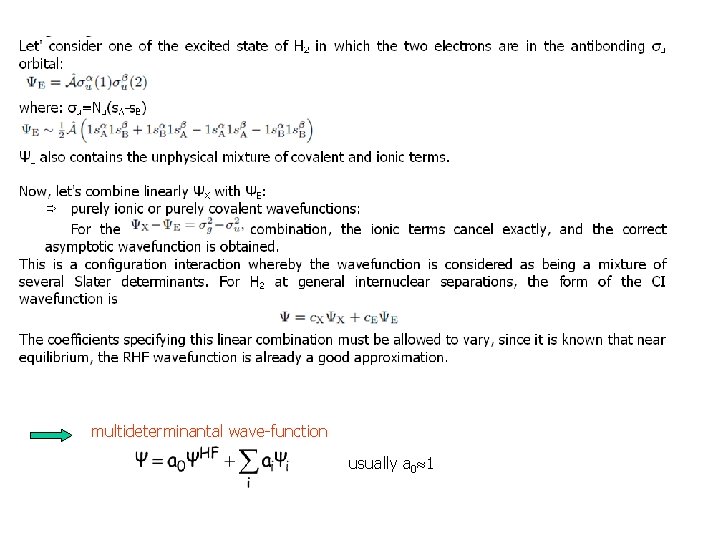 multideterminantal wave-function usually a 0 1 