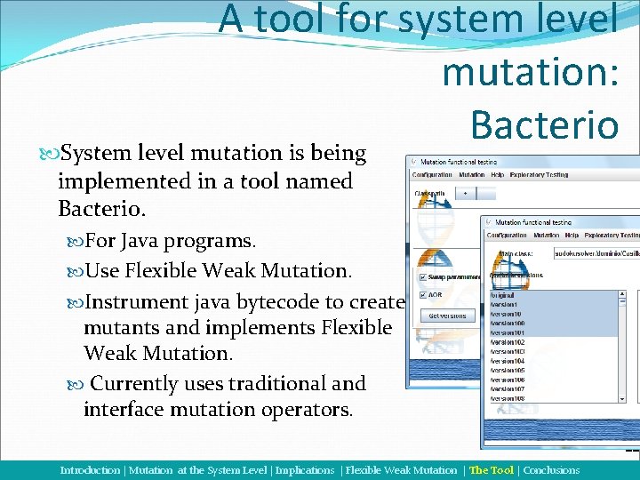A tool for system level mutation: Bacterio System level mutation is being implemented in
