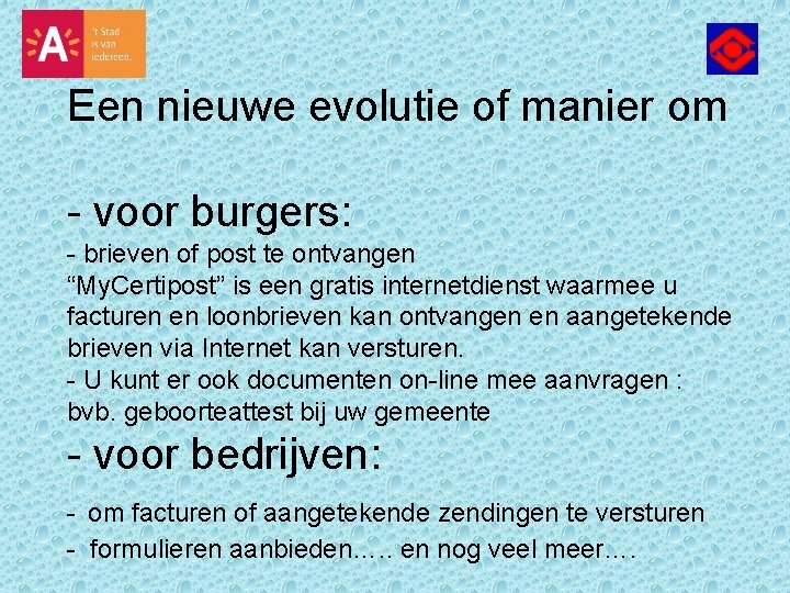 Een nieuwe evolutie of manier om - voor burgers: - brieven of post te