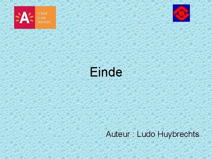 Einde Auteur : Ludo Huybrechts 