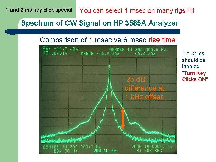 1 and 2 ms key click special You can select 1 msec on many