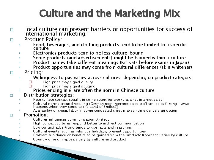 Culture and the Marketing Mix � � ◦ ◦ ◦ � ◦ ◦ ◦ Culture and the Marketing Mix � � ◦ ◦ ◦ � ◦ ◦ ◦
