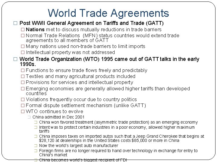 World Trade Agreements � Post WWII General Agreement on Tariffs and Trade (GATT) � World Trade Agreements � Post WWII General Agreement on Tariffs and Trade (GATT) �