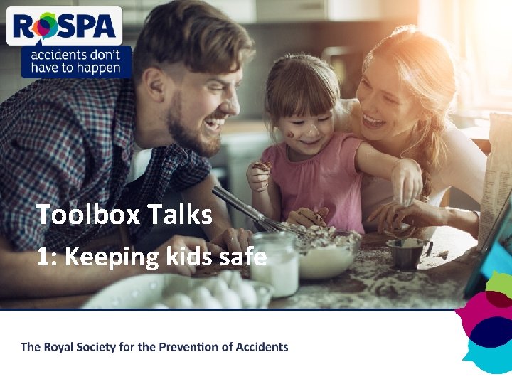 Toolbox Talks 1: Keeping kids safe 