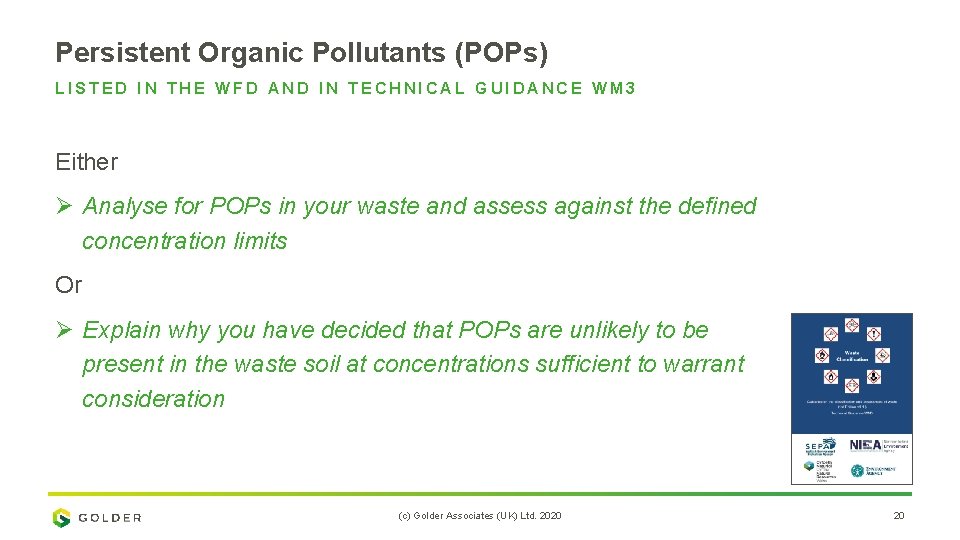 Persistent Organic Pollutants (POPs) LISTED IN THE WFD AND IN TECHNICAL GUIDANCE WM 3