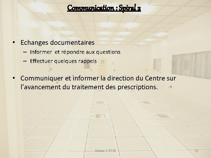 Communication : Spiral 2 • Echanges documentaires – Informer et répondre aux questions –