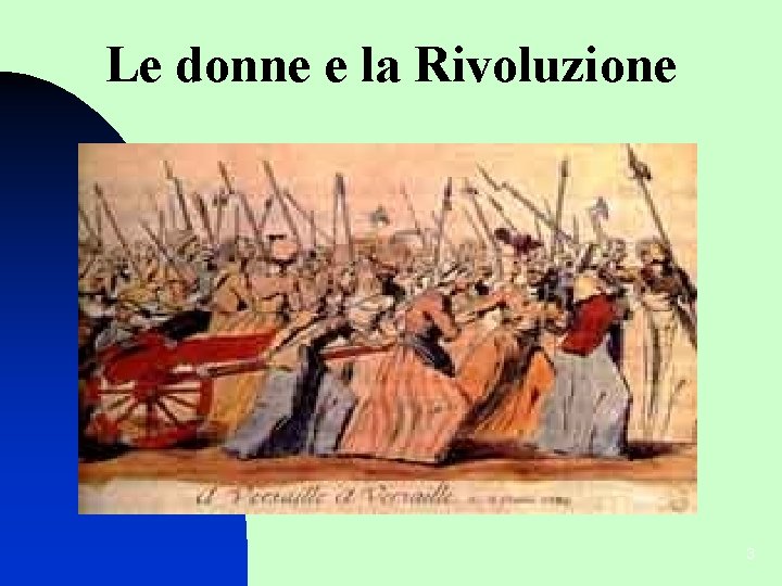 Le donne e la Rivoluzione 3 