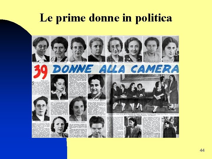 Le prime donne in politica 44 