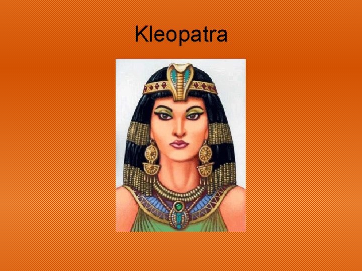 Kleopatra 