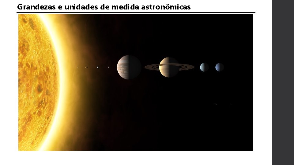 Grandezas e unidades de medida astronômicas 