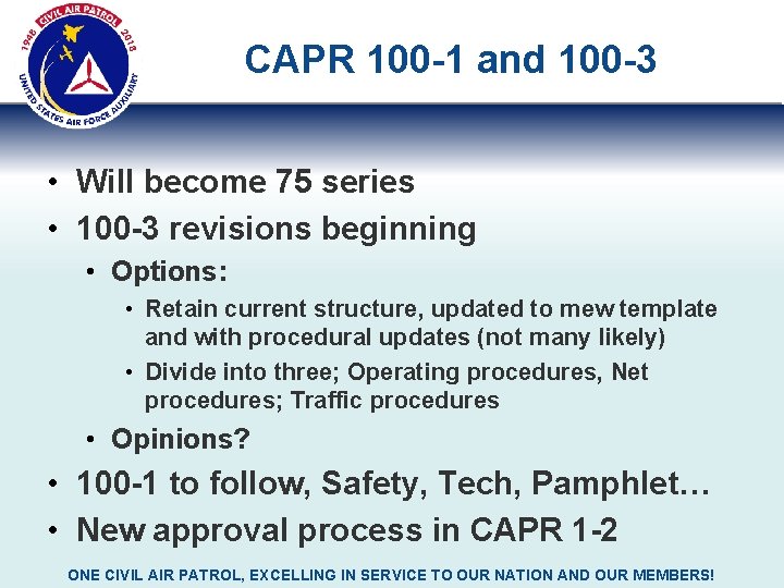 CAPR 100 -1 and 100 -3 • Will become 75 series • 100 -3 CAPR 100 -1 and 100 -3 • Will become 75 series • 100 -3