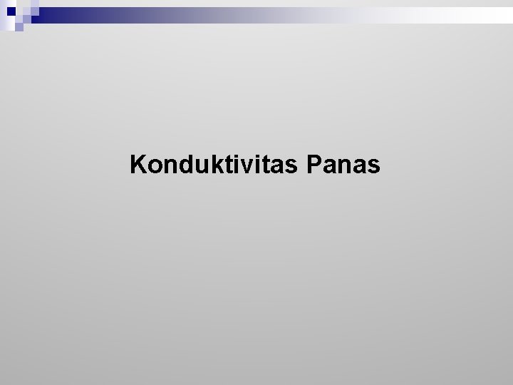 Konduktivitas Panas 