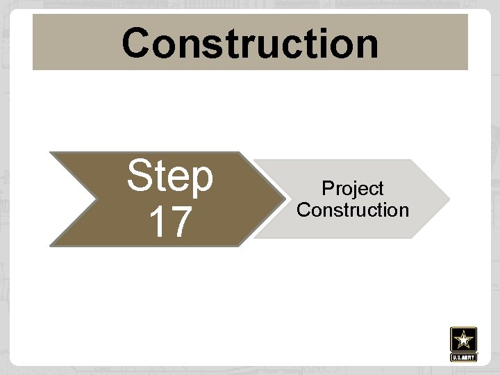 Construction Step 17 Project Construction 