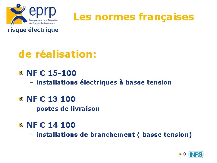 Les normes françaises risque électrique de réalisation: NF C 15 -100 – installations électriques