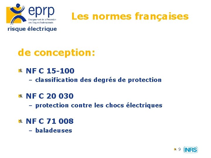 Les normes françaises risque électrique de conception: NF C 15 -100 – classification des