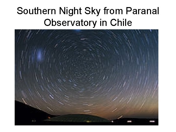 Southern Night Sky from Paranal Observatory in Chile 