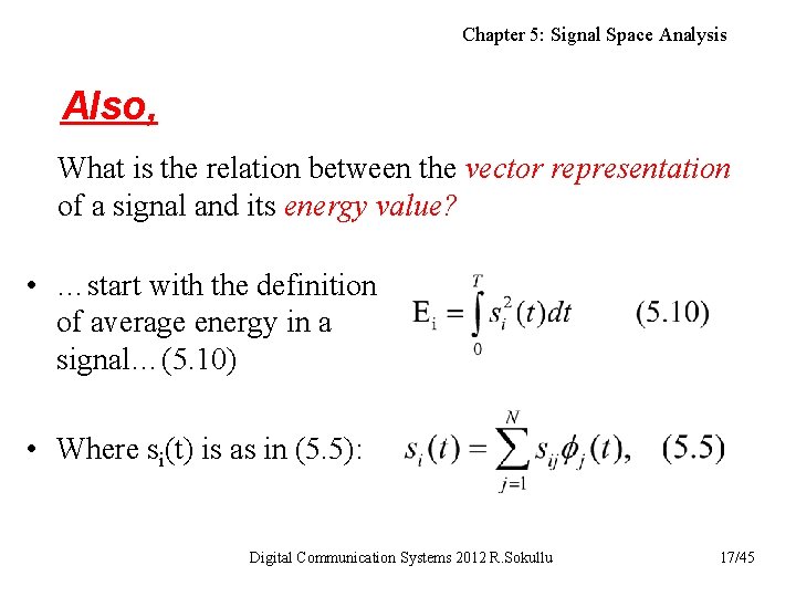 Chapter 5: Signal Space Analysis Also, What is the relation between the vector representation