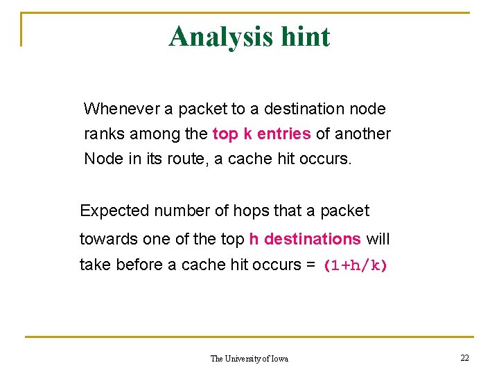 Analysis hint Whenever a packet to a destination node ranks among the top k