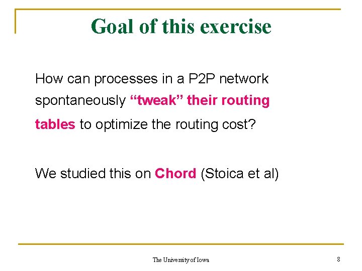 Goal of this exercise How can processes in a P 2 P network spontaneously