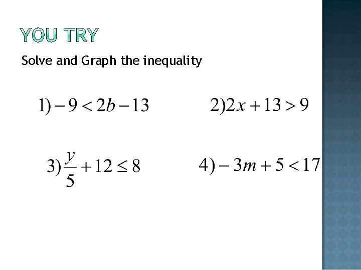 Solve and Graph the inequality 