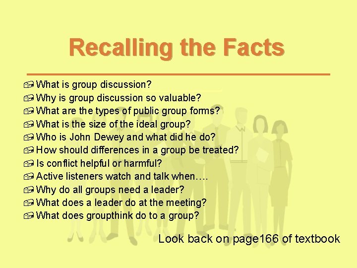 Recalling the Facts , What is group discussion? , Why is group discussion so Recalling the Facts , What is group discussion? , Why is group discussion so