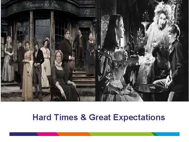Hard Times & Great Expectations 
