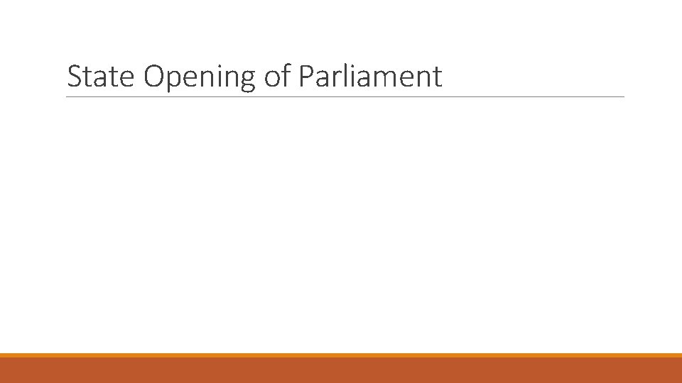 State Opening of Parliament 