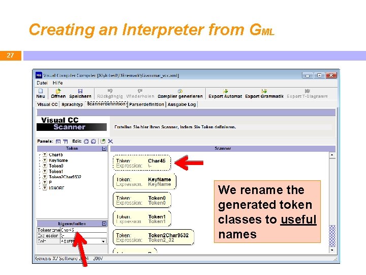 Creating an Interpreter from GML 27 We rename the generated token classes to useful