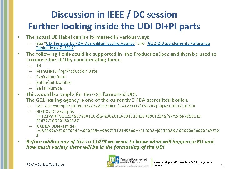 Discussion in IEEE / DC session Further looking inside the UDI DI+PI parts •
