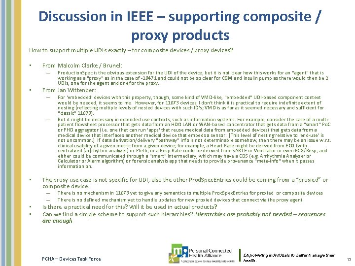 Discussion in IEEE – supporting composite / proxy products How to support multiple UDIs