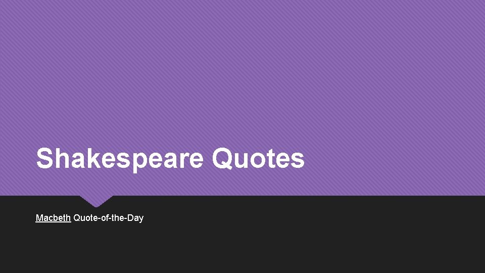 Shakespeare Quotes Macbeth Quote-of-the-Day 