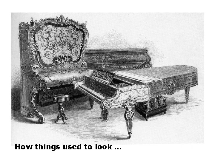 How things used to look … 