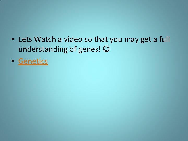  • Lets Watch a video so that you may get a full understanding
