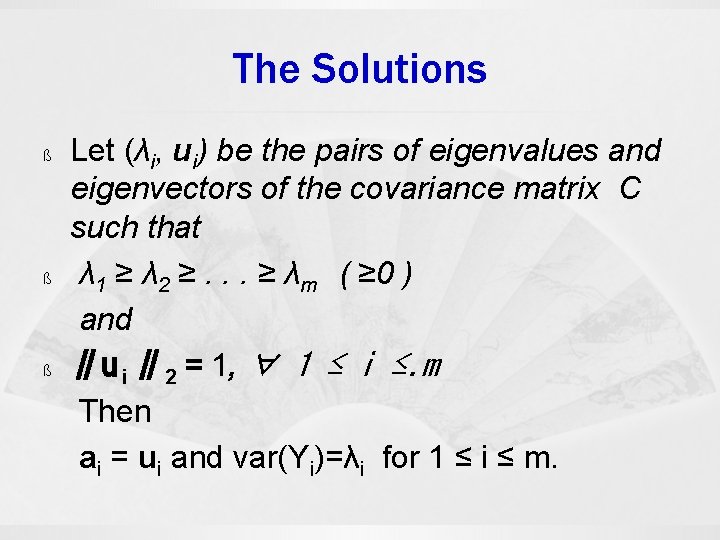 Principal Component Analysis and Linear Discriminant Analysis ChaurChin