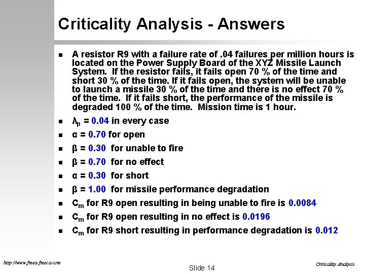 Criticality Analysis - Answers n A resistor R 9 with a failure rate of.