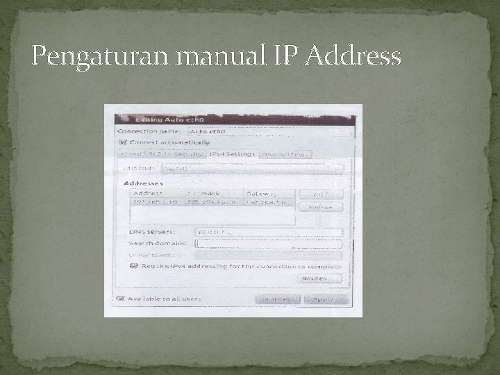 Pengaturan manual IP Address 
