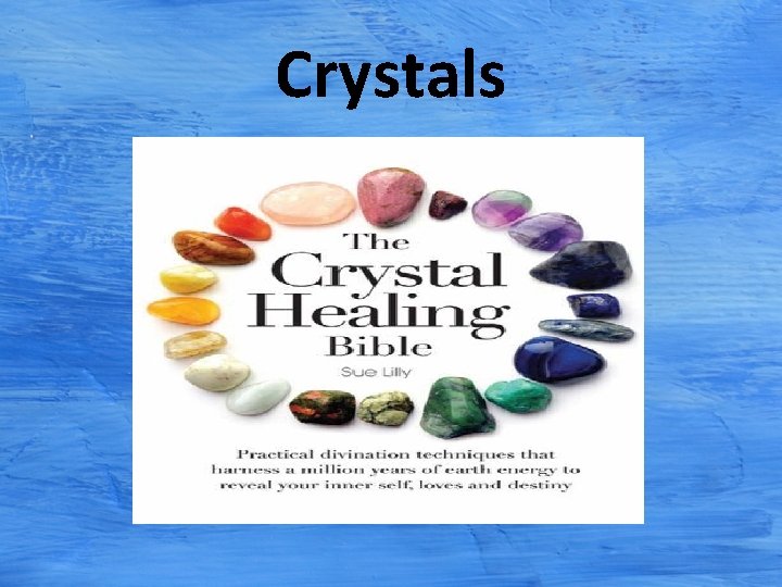 Crystals 