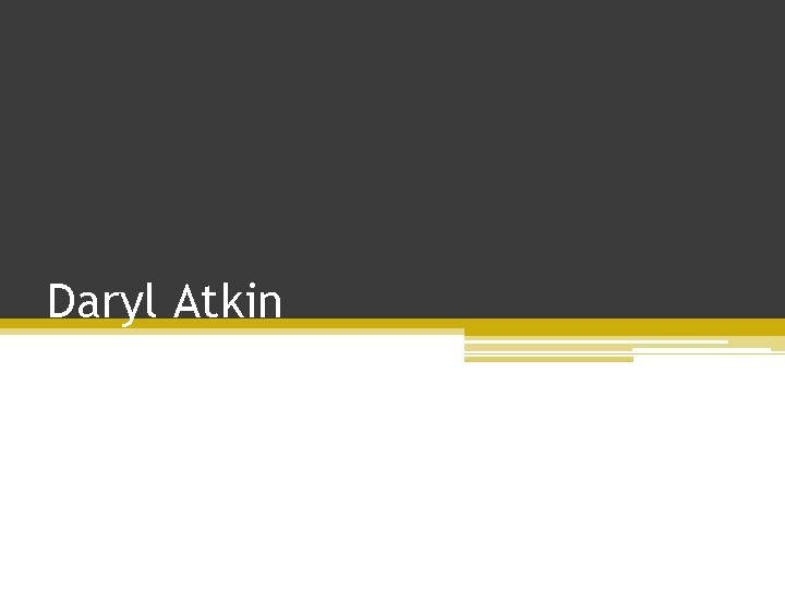 Daryl Atkin 