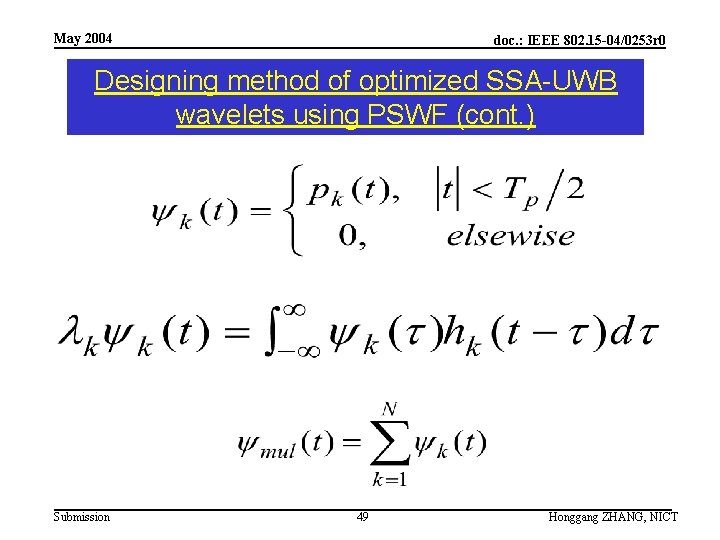 May 2004 doc. : IEEE 802. 15 -04/0253 r 0 Designing method of optimized