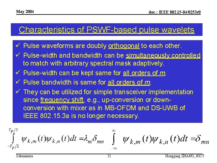 May 2004 doc. : IEEE 802. 15 -04/0253 r 0 Characteristics of PSWF-based pulse