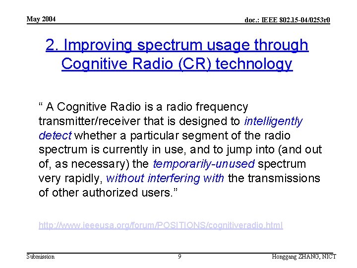 May 2004 doc. : IEEE 802. 15 -04/0253 r 0 2. Improving spectrum usage