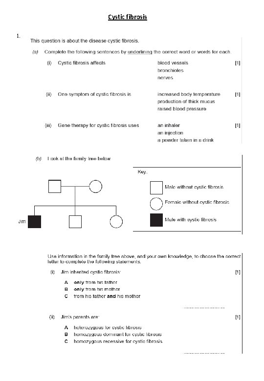 Cystic fibrosis 1. 