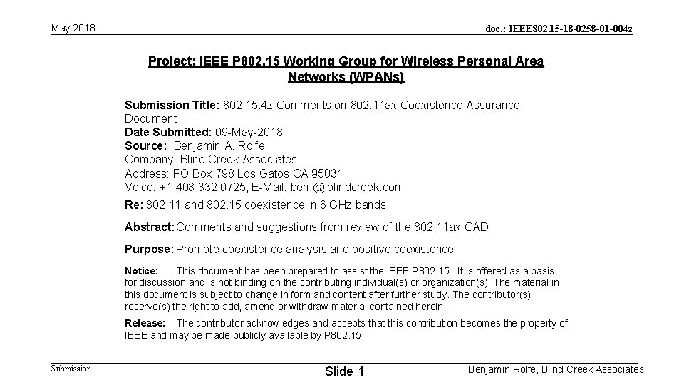 May 2018 doc. : IEEE 802. 15 -18 -0258 -01 -004 z Project: IEEE