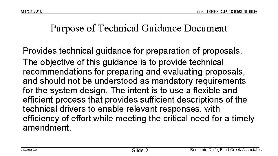 March 2018 doc. : IEEE 802. 15 -18 -0258 -01 -004 z Purpose of