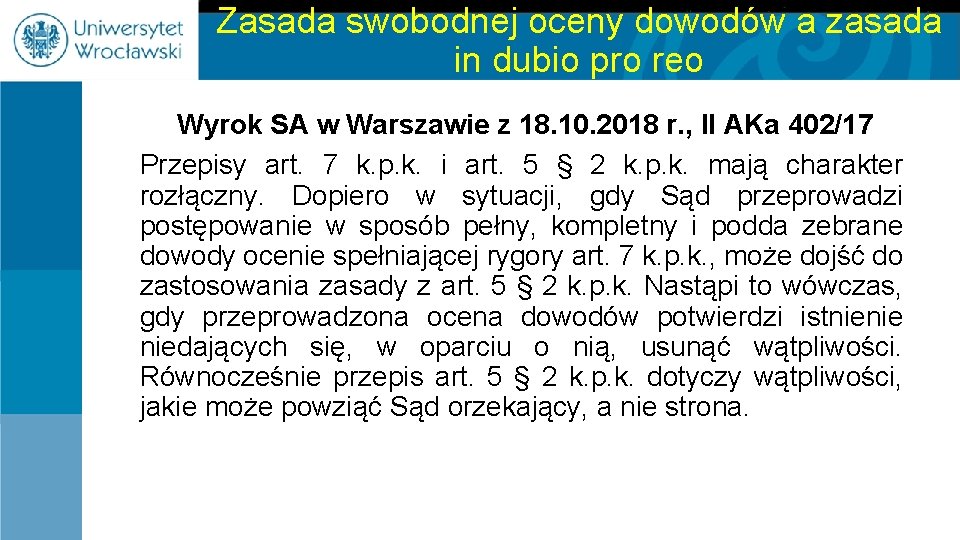 Zasada swobodnej oceny dowodów a zasada in dubio pro reo Wyrok SA w Warszawie