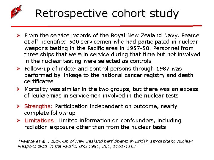 Retrospective cohort study Ø From the service records of the Royal New Zealand Navy,