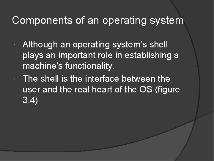 OPERATING SYSTEM Part two 3 2 operating system