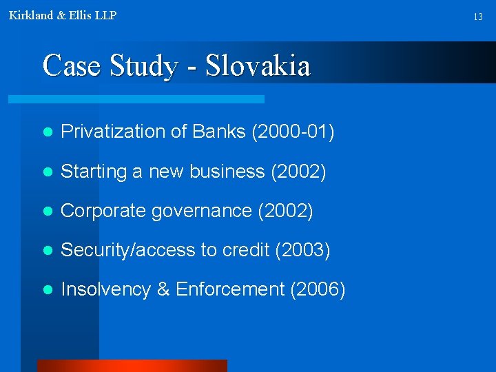 Kirkland & Ellis LLP Case Study - Slovakia l Privatization of Banks (2000 -01)