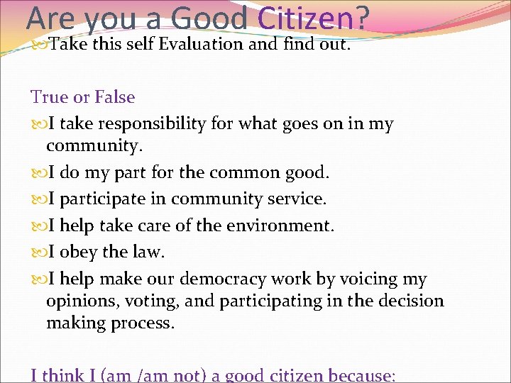 Are you a Good Citizen? Take this self Evaluation and find out. True or