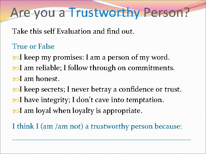 Are you a Trustworthy Person? Take this self Evaluation and find out. True or